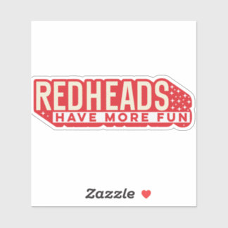 redheads have more fun Sticker