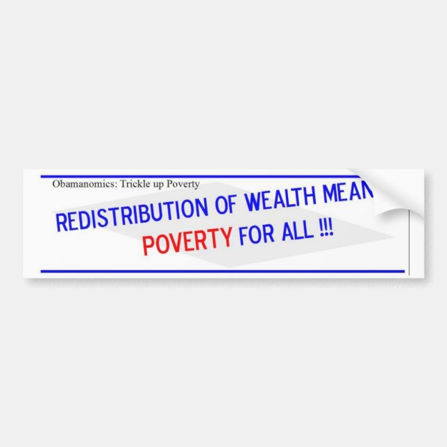 Redistribution of Wealth Means Bumper Sticker (Front)