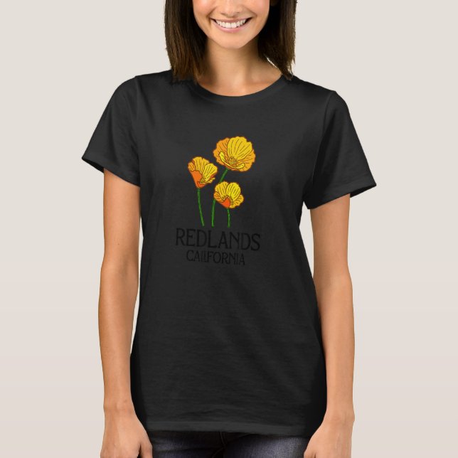 Redlands California CA Poppy Flower State City Vin T-Shirt (Front)