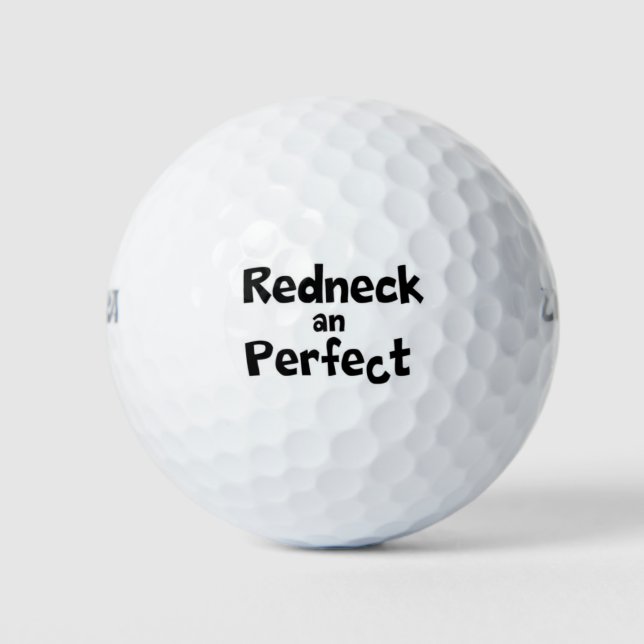 Redneck and Perfect Golf Balls (Front)