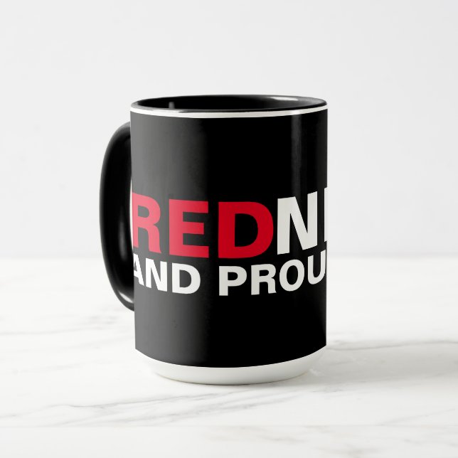 Redneck And Proud Of It Mug (Front Left)