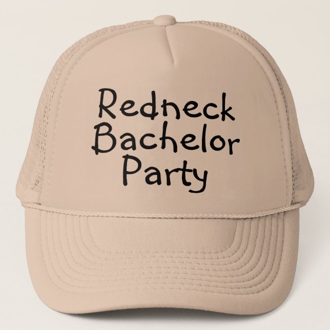 Redneck Bachelor Party Trucker Hat (Front)