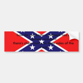redneck... bumper sticker