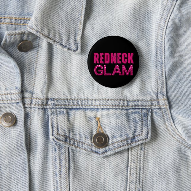 Redneck Glam Pink Glitter 6 Cm Round Badge (In Situ)