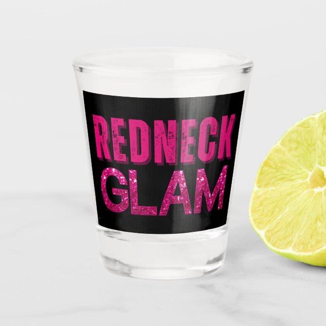 Redneck Glam Pink Glitter Shot Glass (Front)