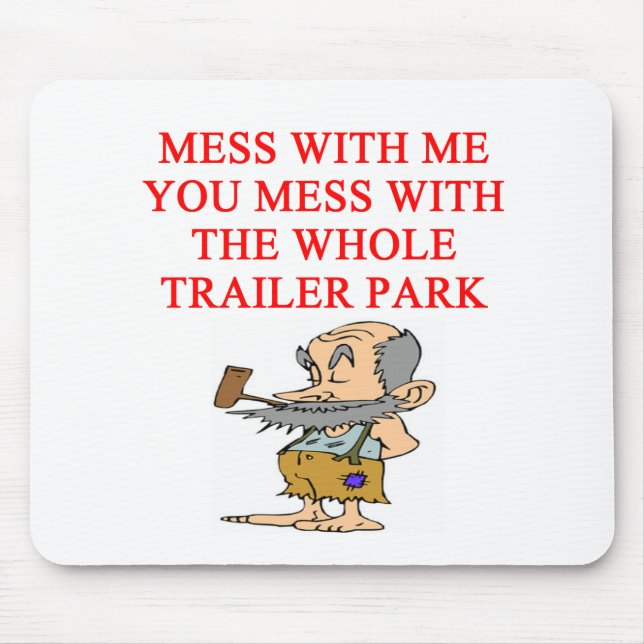 redneck hillbilly joke mouse mat (Front)