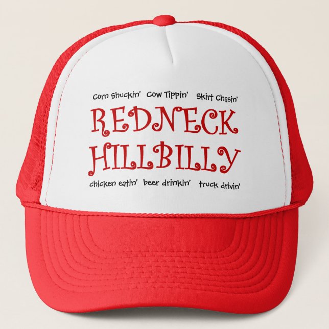 Redneck Hillbilly - What do ya'll do for fun? Trucker Hat (Front)