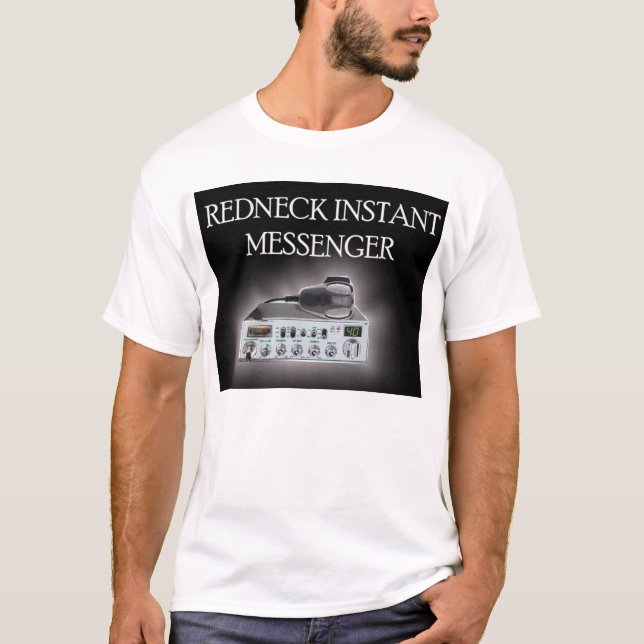 Redneck Messenger copy T-Shirt (Front)