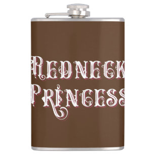 Redneck Princess Fancy Text Hip Flask