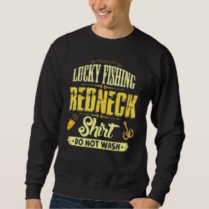 Redneck Proud Country Southern Style Humour Sarcas Sweatshirt