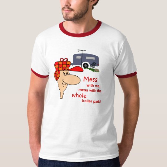 Redneck Trailer Park T-Shirt