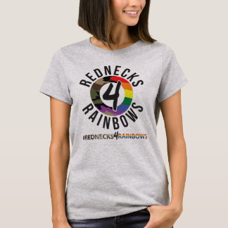 Rednecks 4 Rainbows T-Shirt