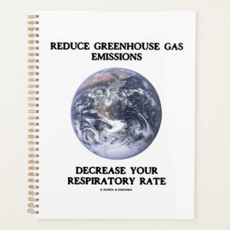 Reduce Greenhouse Gas Emissions (Humour) Planner