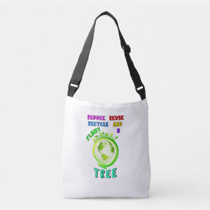 Reduce Reuse Recycle And Plant A Tree Earth Day Crossbody Bag
