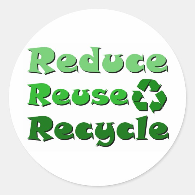 Reduce Reuse Recycle Classic Round Sticker (Front)