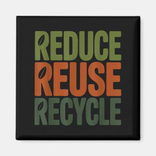 Reduce reuse recycle eco friendly earth day magnet
