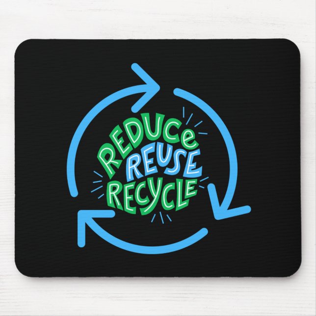Reduce Reuse Recycle Environment Mouse Mat (Front)