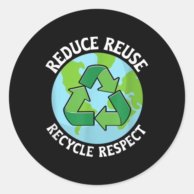 Reduce Reuse Recycle Environmental Protection  Classic Round Sticker (Front)
