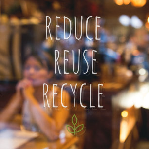 Reduce Reuse Recycle Healthy Food   Eco Green  Win Window Cling