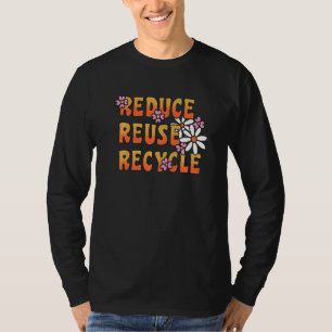 Reduce Reuse Recycle Hippies 70s 1 T-Shirt