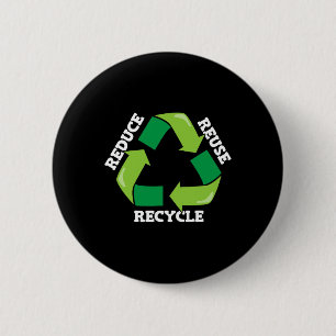 Reduce Reuse Recycle Mother Nature Advocacy Earth 6 Cm Round Badge