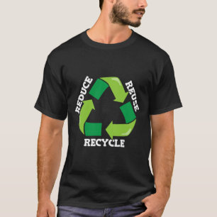 Reduce Reuse Recycle Mother Nature Advocacy Earth T-Shirt
