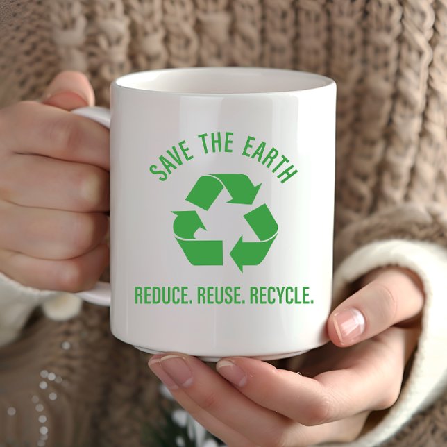 Reduce reuse recycle save the earth coffee mug (Creator Uploaded)