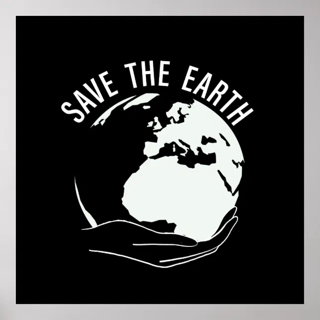 Reduce reuse recycle save the earth poster | Zazzle