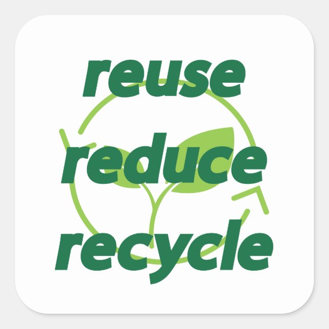 Reduce reuse recycle square sticker (Front)