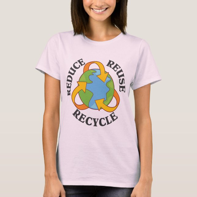 Reduce Reuse Recycle T-Shirt (Front)