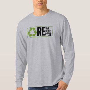 Reduce ReUse Recycle T-Shirt