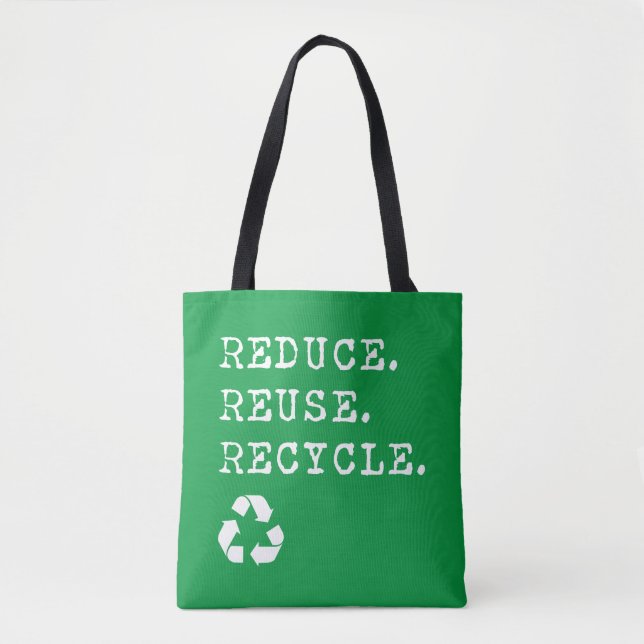 Reduce Reuse Recycle Tote Bag (Front)