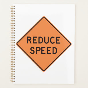 Reduce Speed Orange Diamond Road Sign Planner