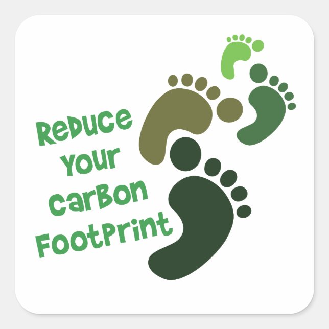 Reduce Your Carbon Footprint Green Square Sticker (Front)