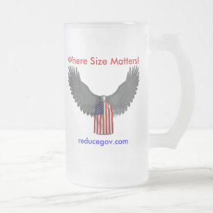 Reducegov.com Coffee Mug Where Size Matters