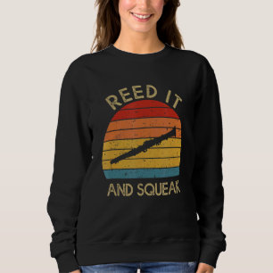 Reed It & Squeak Clarinet Player Clarinetist Retr Sweatshirt