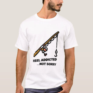 Reel Addicted Not Sorry T-Shirt