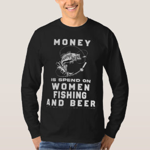 Reel and Roar! Funny Most of My Money Fishing Tee