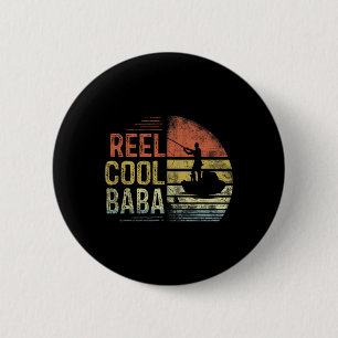 Reel Cool Baba Fishing Gifts Baba Birthday Vintage 6 Cm Round Badge