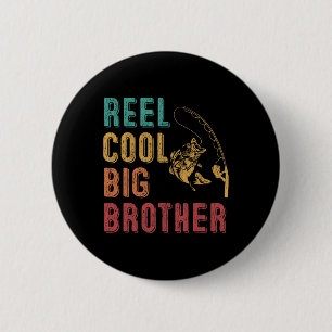 Reel Cool Big Brother Funny Matching Family Fishin 6 Cm Round Badge