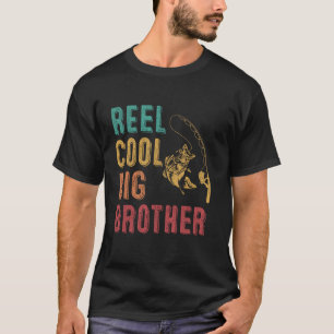 Reel Cool Big Brother Funny Matching Family Fishin T-Shirt