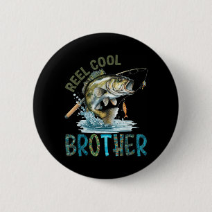 Reel Cool Brother Mothers Day Fishing Lovers 6 Cm Round Badge