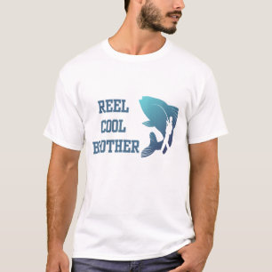 Reel cool brother T-Shirt