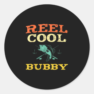 Reel cool bubby fishing fisherman funny vintage classic round sticker