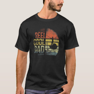 Reel Cool Dad Fisherman Daddy Father's Day Fishing T-Shirt
