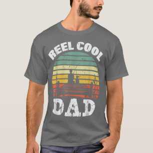 Reel Cool Dad Fisherman Daddy Fathers Day Tee Fish