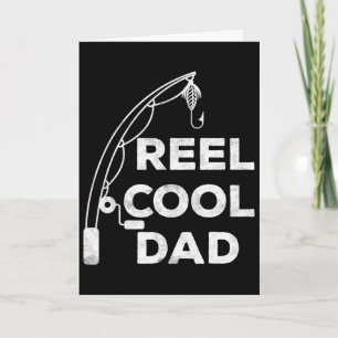 Reel Cool Dad Fisherman Fathers Day Shirt 1  Card