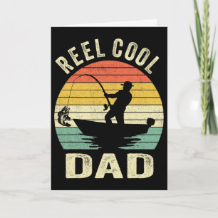 Reel Cool Dad Fishing Daddy Father's Day Gift Shir Card