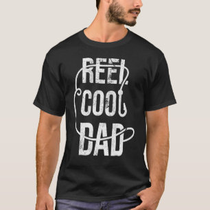 Reel Cool Dad Fishing Hook And Snell Father's Day T-Shirt