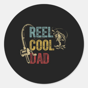 Reel Cool Dad Fishing Shirt Father's Day Fisherman Classic Round Sticker